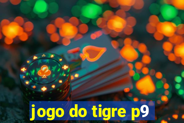 jogo do tigre p9